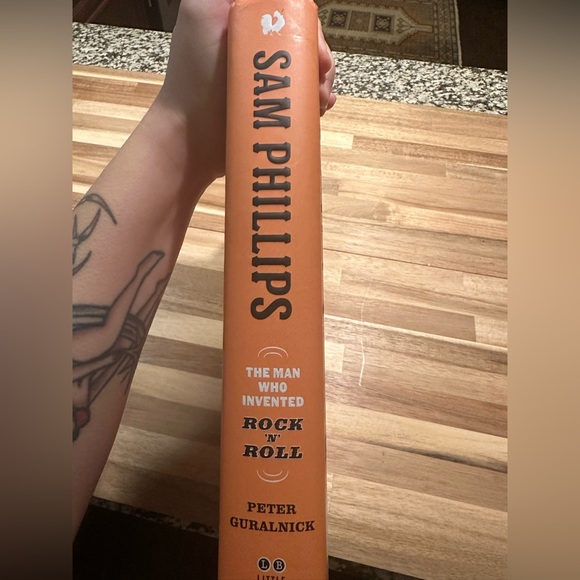 Sam Phillips: The Man Who Invented Rock 'n' Roll Hardback Book - Picture 4 of 12
